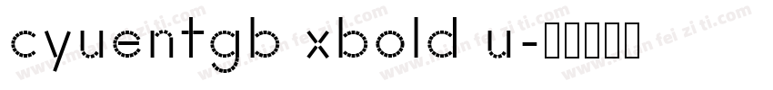 cyuentgb xbold u字体转换